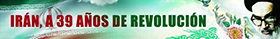 Irán a 39 años de Revolución